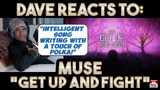 Dave's Reaction: Muse — Get Up and Fight