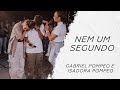 Gabriel Pompeo e Isadora Pompeo - Nem um segundo LETRA - Gospel Hits