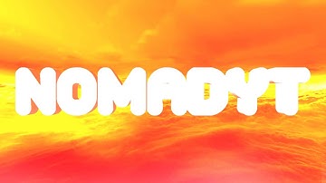 NEW YOUTUBE CHANNEL INTRO | Nomad-YT