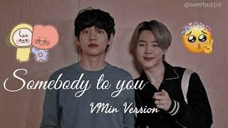 [FMV] Somebody to you - VMIN