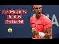 Rafael nadal los mejores puntos de toda su historia