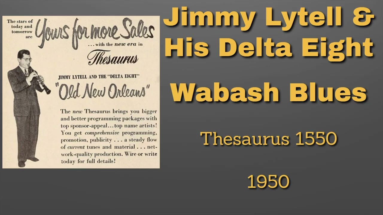 Jimmy Lytell and his Delta Eight - Wabash Blues - 1950