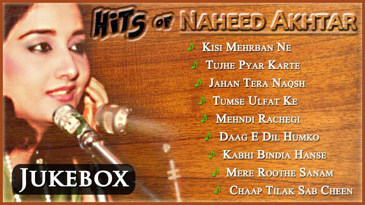Hits of Naheed Akhtar  Romantic Songs from Pakistani Singer  Musical Maestros