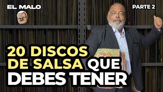20 Discos Que No Pueden Faltar En Tu Colección Según El Malo Parte 2 Salserísimo Perú