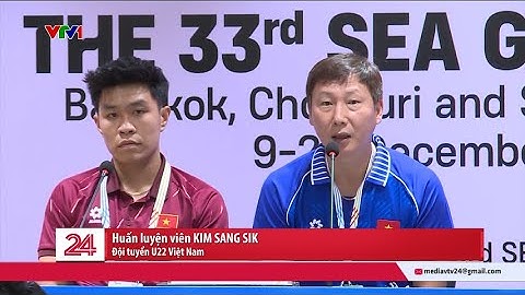 SEA Games 33: U22 Việt Nam tự tin với mục tiêu giành Huy chương Vàng | Cụm tin  | VTV24