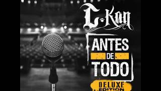 C-kan - Antes De Todo De Luxe(12)