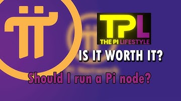 The Pi Network | The Pi Lifestyle app | Should you run a node? How to mine more Pi