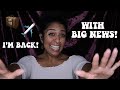 Where I&#39;ve Been &amp; Exciting Announcement!!! | Channel Update, Chit Chat With Me