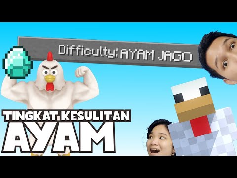 Tingkat Kesulitan AYAM Minecraft , Minecraft MOD Indonesia