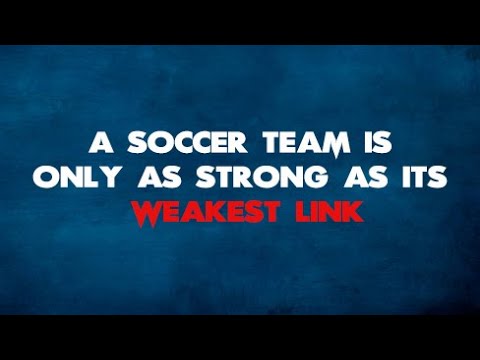 A soccer team is only as strong as its weakest link - YouTube