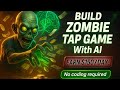 Create a Zombie Game on Mobile with ChatGPT - Complete Mobile Game Development Tutorial