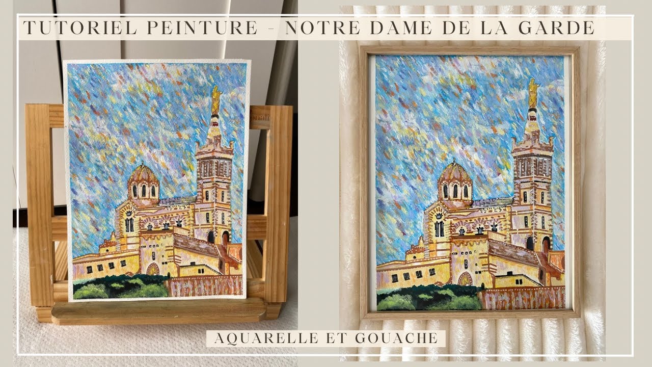 Peinture - Notre Dame de la Garde - Tutoriel aquarelle et gouache - YouTube