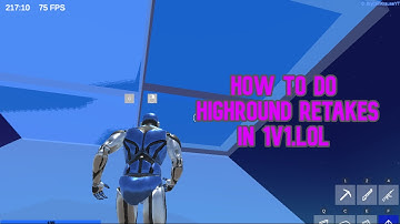 How To Do Highground Retakes In 1v1.LOL
