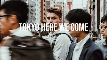 TOKYO HERE WE COME - VLOG 60