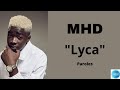 MHD - Lyca (paroles/lyrics)
