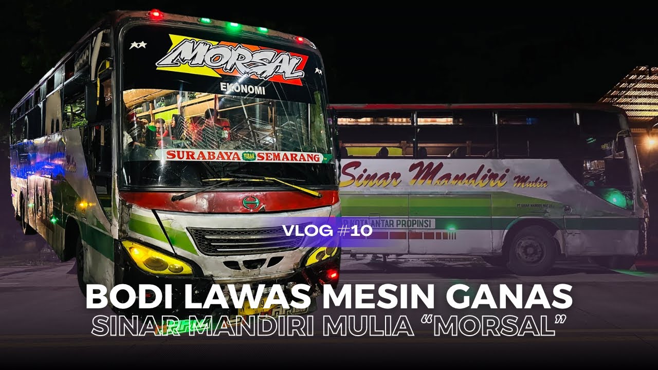 #vlog10 BUS TARIF MURAH DAN CEPAT SAMPAI‼️Trip Surabaya - Pati Bersama Sinar Mandiri Mulia Morsal