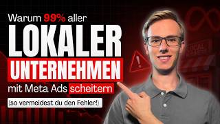 Why 99% of all LOCAL BUSINESSES fail with Meta Ads (how to avoid the mistake!)