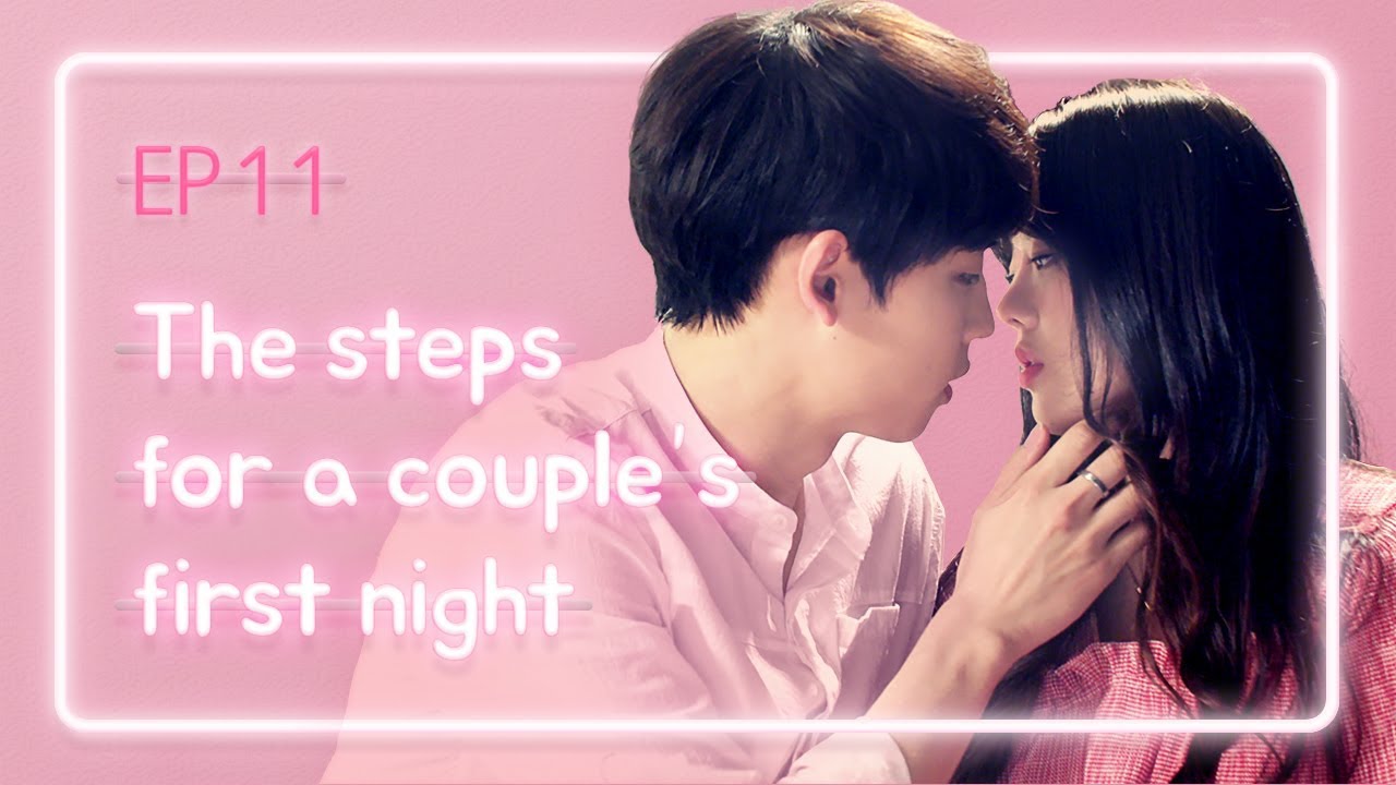 The steps for a couple’s first night Love Playlist Season2 EP.11