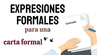 Expresiones formales para cartas: empezar y terminar una carta formal │Español para Secundaria