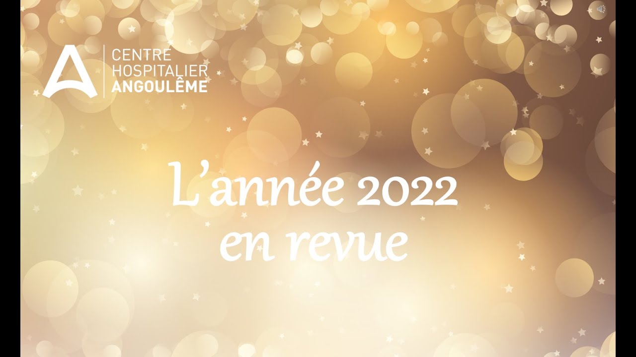 Rétrospective de l'année 2022 du CH Angoulême