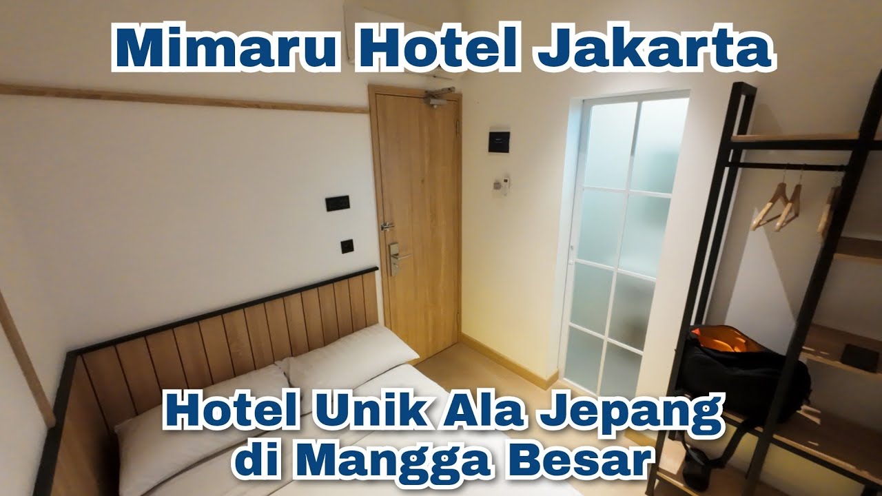Mimaru Hotel Jakarta Mangga Besar - Review Hotel Unik ala Jepang