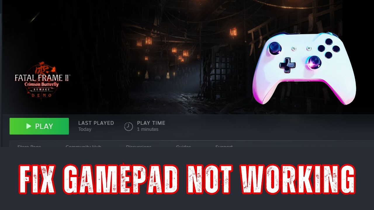 How To Fix Controller or Gamepad Not Working In FATAL FRAME II: Crimson ...
