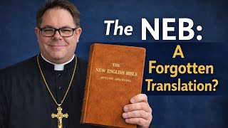Bible Review: New English Bible with the Apocrypha (1971)