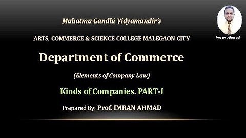 S.Y.B.Com-Sem-I- Company Law- Ch.1. Kinds of Companies-PART-I