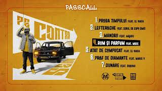 Passcall - Rom și parfum feat. MGee