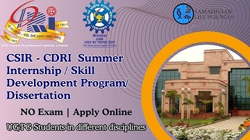 CSIR CDRI Summer Internship 2025 | Skill Development & Dissertation | UG/PG Eligible | Apply Online