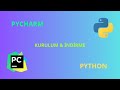 Ders 1: Python ve PyCharm Nasıl Kurulur? (Yeni Başlayanlar İçin)