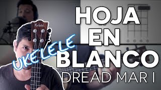 Hoja En Blanco Drear Mar I - UKULELE [Mauro Martinez]