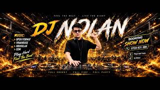 NONSTOP CĂNG XUNG TƯƠI- DJ NOLAN - NGÂN CHANEL- CHANGE-NHUNG -OANH - DIEN MIX