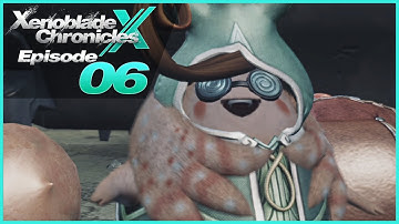 Xenoblade Chronicles X - Part 6 | Kill All Humans