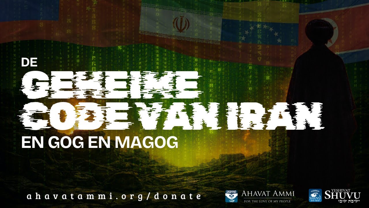 De geheime code van Iran en Gog en Magog