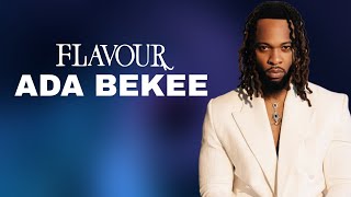 FLAVOUR - ADA BEKEE