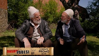 Promo - DASHNI DHE PABESI - Episodi 61 ( Tregime të Vjetra)