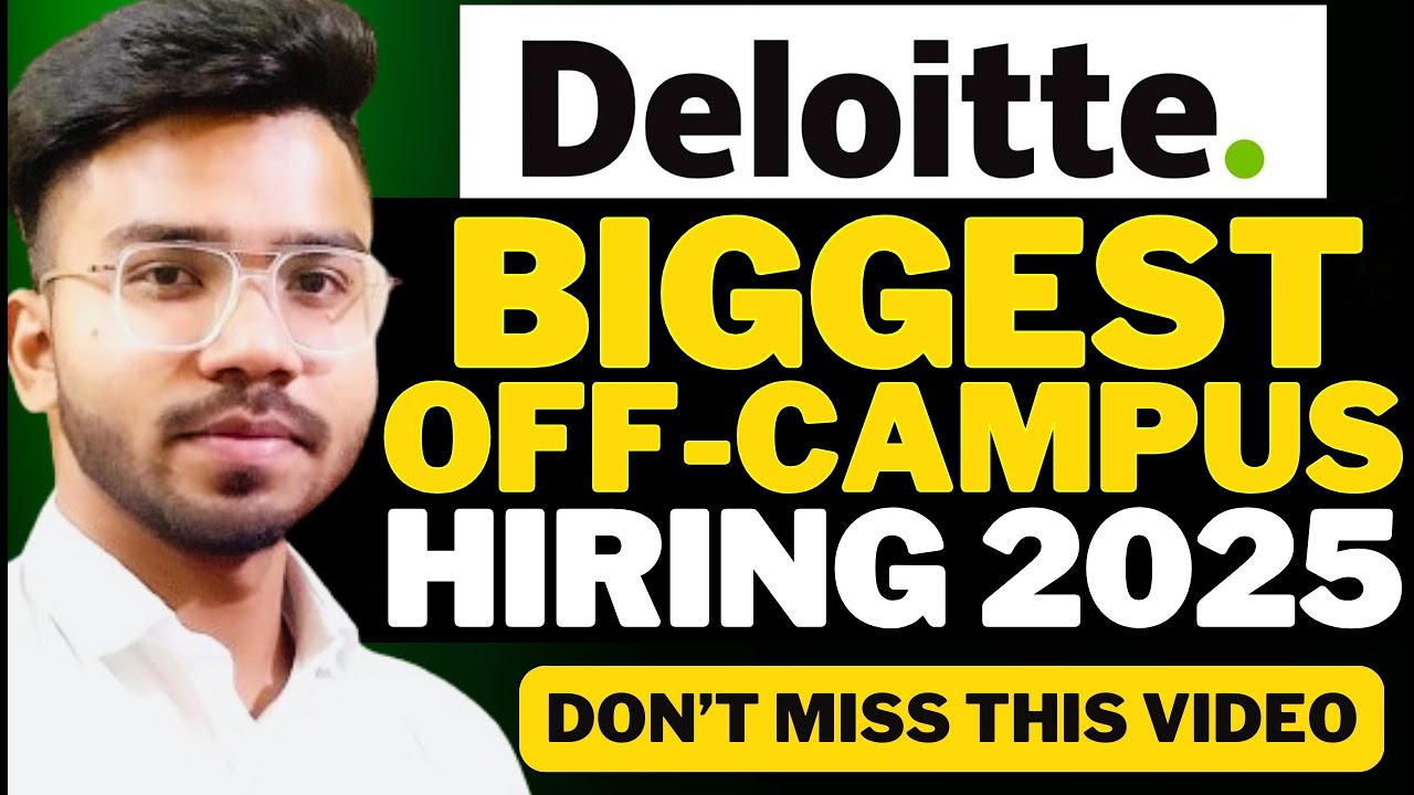 Deloitte Biggest Off Campus Hiring Announced | OFF Campus Drive For ...