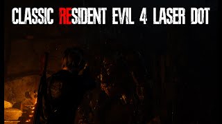 Resident Evil 4 Remake Classic Laser Dot Mod