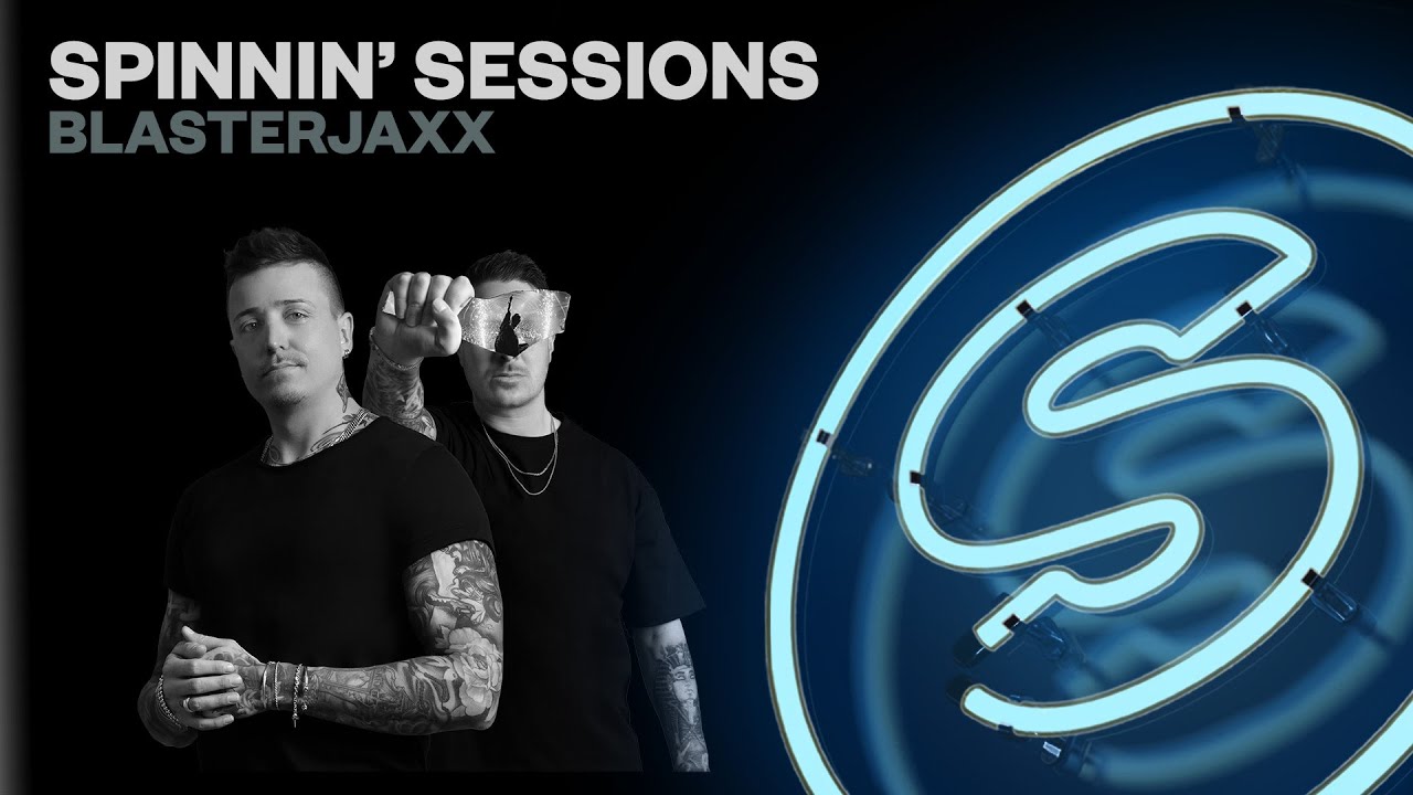 ⁣Spinnin’ Sessions Radio – Episode #571 | Blasterjaxx