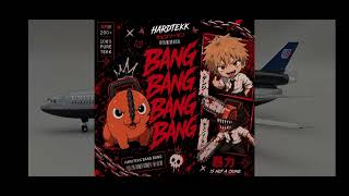 Bang bang bang hardtekk. Full version.                            Credit: @TWXNY.              