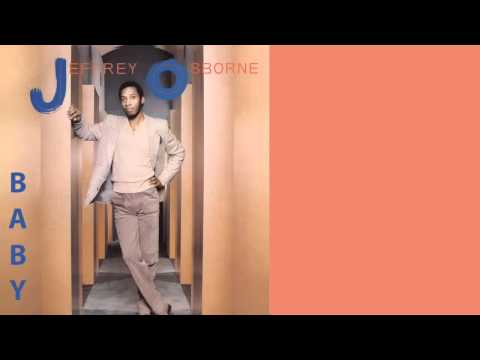 Jeffrey Osborne - Baby 1982 Lyrics Included