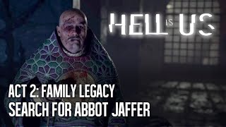 ACT 2: Family Legacy - Search for Abbot Jaffer | Hell is Us (PS5) Wealth