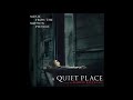 Marco Beltrami - "Rising Pulse" (A Quiet Place OST)