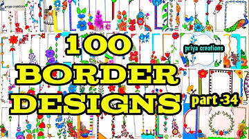 100 BEAUTIFUL BORDER DESIGNS/PROJECT WORK DESIGNS/A4 SHEET/FILE/FRONT PAGE DESIGN FOR SCHOOL PROJECT