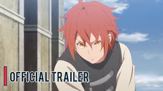 The Faraway Paladin | Official Trailer - English Sub