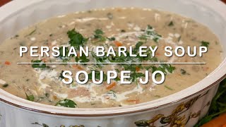 Soupe Jo (Persian Barley Soup) سوپ جو سفید