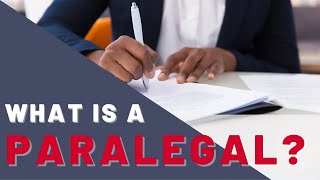 What is a Paralegal?