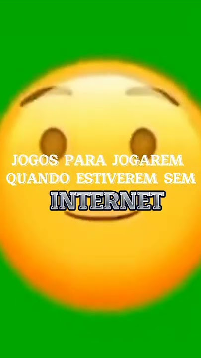 JOGOS QUE EU JOGO QUANDO ESTOU SEM INTERNET! 