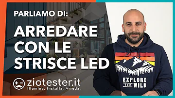 Come scegliere le strisce LED?